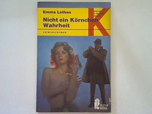 Bild des Verkufers fr Nicht ein Krnchen Wahrheit: Kriminalroman (Nr. 1476) zum Verkauf von books4less (Versandantiquariat Petra Gros GmbH & Co. KG)