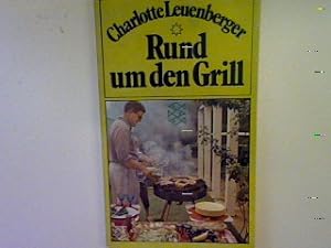 Imagen del vendedor de Rund um den Grill. (Nr. 1597) a la venta por books4less (Versandantiquariat Petra Gros GmbH & Co. KG)
