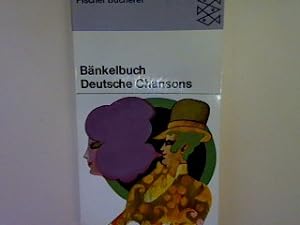 Bild des Verkufers fr Bnkelbuch: Deutsche Chansons. (Nr. 760) zum Verkauf von books4less (Versandantiquariat Petra Gros GmbH & Co. KG)