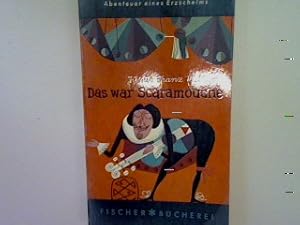 Seller image for Das war Scaramouche. (Nr. 349) for sale by books4less (Versandantiquariat Petra Gros GmbH & Co. KG)