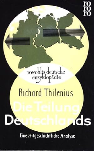 Seller image for Die Teilung Deutschlands: Eine zeitgeschichtliche Analyse. (Nr. 55) for sale by books4less (Versandantiquariat Petra Gros GmbH & Co. KG)