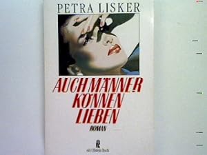 Bild des Verkufers fr Auch Mnner knnen lieben: Roman zum Verkauf von books4less (Versandantiquariat Petra Gros GmbH & Co. KG)