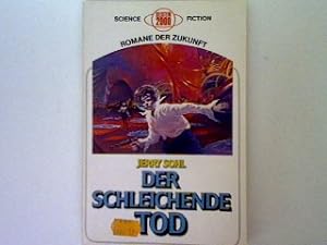 Image du vendeur pour Der schleichende Tod: Sciencefictionroman mis en vente par books4less (Versandantiquariat Petra Gros GmbH & Co. KG)