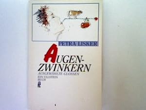 Bild des Verkufers fr Augenzwinkern: Ausgewhlte Glossen. zum Verkauf von books4less (Versandantiquariat Petra Gros GmbH & Co. KG)