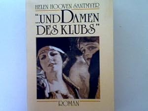 Bild des Verkufers fr Und Damen des Klubs: Roman zum Verkauf von books4less (Versandantiquariat Petra Gros GmbH & Co. KG)