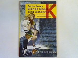 Bild des Verkufers fr Blonde Engel sind gefhrlich: Kriminalroman (Nr. 1027) zum Verkauf von books4less (Versandantiquariat Petra Gros GmbH & Co. KG)