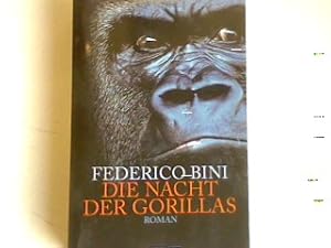 Bild des Verk�ufers f�r Die Nacht der Gorillas: Roman zum Verkauf von books4less (Versandantiquariat Petra Gros GmbH & Co. KG)