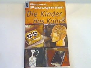 Seller image for Die Kinder des Kairos : Roman. for sale by books4less (Versandantiquariat Petra Gros GmbH & Co. KG)