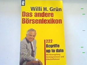 Bild des Verk�ufers f�r Das andere B�rsenlexikon: 222 Begriffe up to date. zum Verkauf von books4less (Versandantiquariat Petra Gros GmbH & Co. KG)