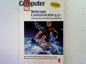 Bild des Verk�ufers f�r Netscape Communicator 4.5: Schritt f�r Schritt ins Internet. zum Verkauf von books4less (Versandantiquariat Petra Gros GmbH & Co. KG)