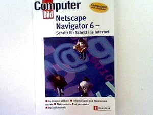Imagen del vendedor de Netscape Navigator 6: Schritt f�r Schritt ins Internet. a la venta por books4less (Versandantiquariat Petra Gros GmbH & Co. KG)