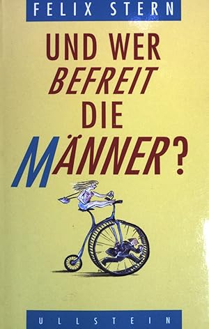 Bild des Verk�ufers f�r Und wer befreit die M�nner. zum Verkauf von books4less (Versandantiquariat Petra Gros GmbH & Co. KG)