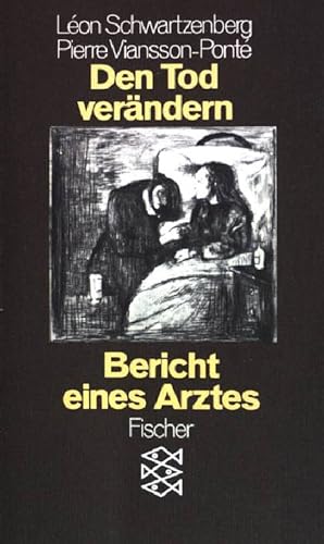 Bild des Verkufers fr Den Tod verndern: Bericht eines Arztes. (Nr. 3821) zum Verkauf von books4less (Versandantiquariat Petra Gros GmbH & Co. KG)