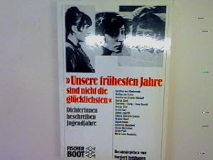 Seller image for Unsere frhesten Jahre sind nicht die glcklichsten: Dichterinnen beschreiben Jugendjahre. (Nr. 7542) for sale by books4less (Versandantiquariat Petra Gros GmbH & Co. KG)