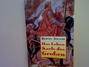 Bild des Verkufers fr Das Leben Karls des Groen: Roman zum Verkauf von books4less (Versandantiquariat Petra Gros GmbH & Co. KG)