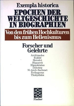 Bild des Verkufers fr Epochen der Weltgeschichte in Biographien Bd. 5: Von den Hochkulturen bis zum Hellenismus. Forscher und Gelehrte. zum Verkauf von books4less (Versandantiquariat Petra Gros GmbH & Co. KG)