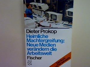 Seller image for Heimliche Machtergreifung: Neue Medien verndern die Arbeitswelt. (Nr. 3843) for sale by books4less (Versandantiquariat Petra Gros GmbH & Co. KG)
