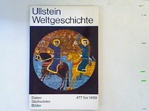 Immagine del venditore per Ullstein Weltgeschichte: 477 bis 1499 Daten Stichwrter Bilder. (Nr2 von5) venduto da books4less (Versandantiquariat Petra Gros GmbH & Co. KG)