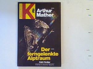 Imagen del vendedor de Der ferngelenkte alptraum: Politthriller (Nr. 10095) a la venta por books4less (Versandantiquariat Petra Gros GmbH & Co. KG)