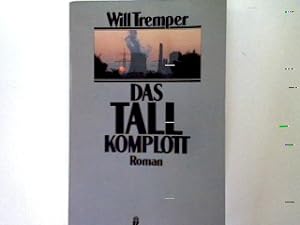 Bild des Verkufers fr Das Tall Komplott: Roman zum Verkauf von books4less (Versandantiquariat Petra Gros GmbH & Co. KG)