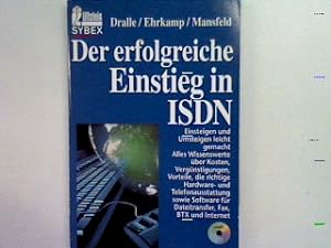 Immagine del venditore per Der erfolgreiche Einstieg in ISDN. venduto da books4less (Versandantiquariat Petra Gros GmbH & Co. KG)