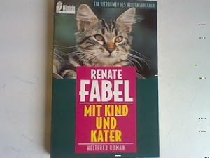 Imagen del vendedor de Mit Kind und Kater: Heiterer Roman a la venta por books4less (Versandantiquariat Petra Gros GmbH & Co. KG)