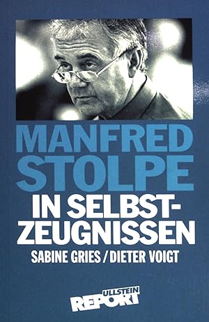 Seller image for Manfred Stolpe: In Selbstzeugnissen. for sale by books4less (Versandantiquariat Petra Gros GmbH & Co. KG)