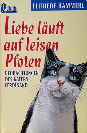 Bild des Verkufers fr Liebe luft auf leisen Pfoten: Beobachtungen des Katers Ferdinand. zum Verkauf von books4less (Versandantiquariat Petra Gros GmbH & Co. KG)