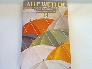Seller image for Alle Wetter: Sprche und Geschichten von wolkig bis heiter. for sale by books4less (Versandantiquariat Petra Gros GmbH & Co. KG)
