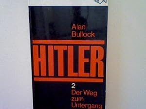 Bild des Verkufers fr Hitler Bd. 2: Der Weg zum Untergang. (Nr. 585/586) zum Verkauf von books4less (Versandantiquariat Petra Gros GmbH & Co. KG)