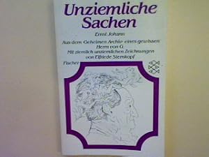 Imagen del vendedor de Unziemliche Sachen. (Nr. 2493) a la venta por books4less (Versandantiquariat Petra Gros GmbH & Co. KG)