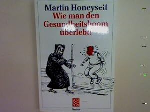 Seller image for Wie man den Gesundheitsboom berlebt. (Nr. 8194) for sale by books4less (Versandantiquariat Petra Gros GmbH & Co. KG)