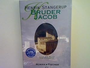 Bild des Verkufers fr Bruder Jacob oder die Reise zum Paradies: Roman zum Verkauf von books4less (Versandantiquariat Petra Gros GmbH & Co. KG)