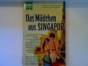 Image du vendeur pour Das Mdchen aus Singapur (nr.26) mis en vente par books4less (Versandantiquariat Petra Gros GmbH & Co. KG)