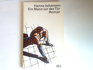 Bild des Verkufers fr Ein Mann vor der Tr: Roman. zum Verkauf von books4less (Versandantiquariat Petra Gros GmbH & Co. KG)