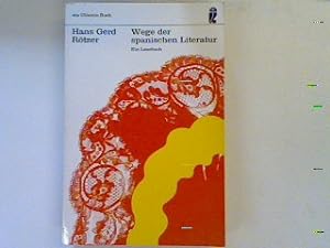 Bild des Verkufers fr Wege der spanischen Literatur: Ein Lesebuch. zum Verkauf von books4less (Versandantiquariat Petra Gros GmbH & Co. KG)