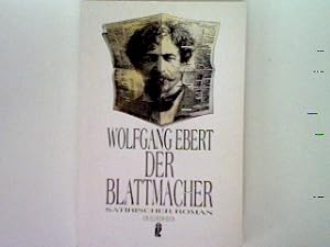 Bild des Verkufers fr Der Blattmacher: Satirischer Roman zum Verkauf von books4less (Versandantiquariat Petra Gros GmbH & Co. KG)