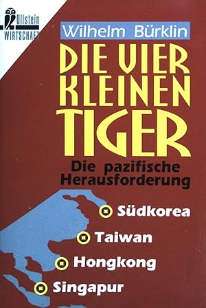 Immagine del venditore per Die vier kleinen Tiger: Die pazifische Herausforderung. venduto da books4less (Versandantiquariat Petra Gros GmbH & Co. KG)