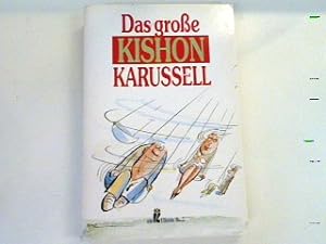 Bild des Verkufers fr Das groe Kishon Karussell. zum Verkauf von books4less (Versandantiquariat Petra Gros GmbH & Co. KG)