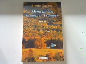 Seller image for Denn du bist in meinen Trumen: Roman for sale by books4less (Versandantiquariat Petra Gros GmbH & Co. KG)