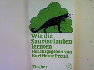 Bild des Verkufers fr Wie die Saurier laufen lernten. (Nr. 3047) zum Verkauf von books4less (Versandantiquariat Petra Gros GmbH & Co. KG)