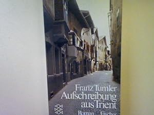 Bild des Verkufers fr Aufschreibung aus Trient: Roman (Nr. 5753) zum Verkauf von books4less (Versandantiquariat Petra Gros GmbH & Co. KG)