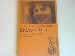 Imagen del vendedor de Salto Vitale: Frauen in Alternativprojekten. (Nr. 4048) a la venta por books4less (Versandantiquariat Petra Gros GmbH & Co. KG)