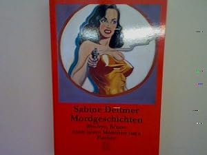 Seller image for Mordgeschichten: Bye bye Bruno auch brave Mdchen tuns. for sale by books4less (Versandantiquariat Petra Gros GmbH & Co. KG)