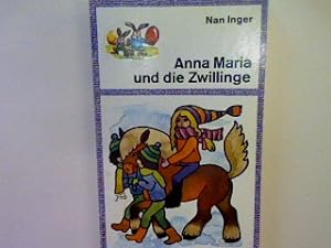 Bild des Verkufers fr Anna Maria und die Zwillinge. (Nr. 7247) zum Verkauf von books4less (Versandantiquariat Petra Gros GmbH & Co. KG)