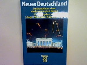 Imagen del vendedor de Neues Deutschland: Innenansichten einer wiedervereinigten Nation. a la venta por books4less (Versandantiquariat Petra Gros GmbH & Co. KG)