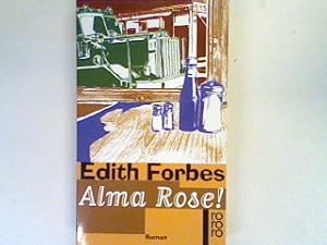 Imagen del vendedor de Alma Rose: Roman a la venta por books4less (Versandantiquariat Petra Gros GmbH & Co. KG)