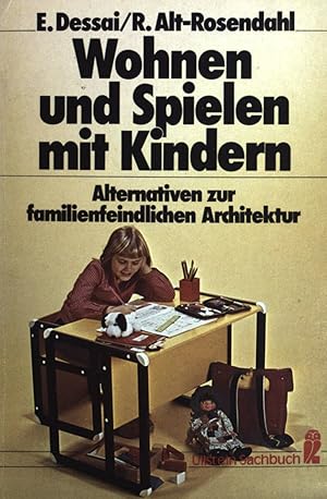 Seller image for Wohnen und Spielen mit Kindern: Alternativen zur familienfeindlichen Architektur. (Nr 4115) for sale by books4less (Versandantiquariat Petra Gros GmbH & Co. KG)