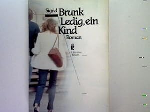 Seller image for Ledig ein Kind: Roman for sale by books4less (Versandantiquariat Petra Gros GmbH & Co. KG)