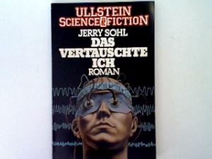 Image du vendeur pour Das Vertauschte ich: Sciencefictionroman mis en vente par books4less (Versandantiquariat Petra Gros GmbH & Co. KG)